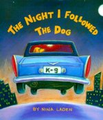 Night I Followed the Dog