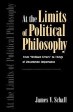 At the Limits of Political Philosophy