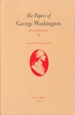 Papers of George Washington  Presidential Series, v.4;Presidential Series, v.4