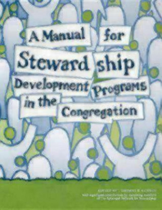 Manual for Stewardship Development Programs in the Congregation