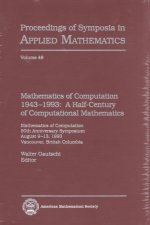Mathematics Of Computation 1943-1993: A Half-Century Of Computational Mathematics
