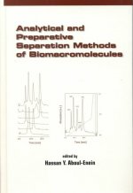 Analytical and Preparative Separation Methods of Biomacromolecules