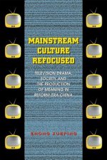 Mainstream Culture Refocused