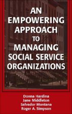 Empowering Approach to Managing Social Service Organizations