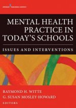 Mental Health Practice in Today's Schools