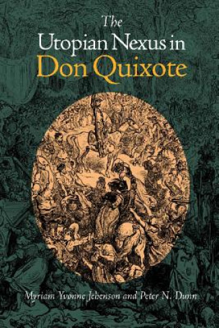 Utopian Nexus in Don Quixote