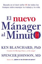 El nuevo manager al minuto (One Minute Manager - Spanish Edition)