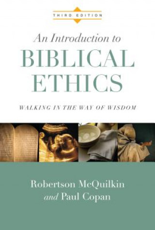 INTRODUCTION TO BIBLICAL ETHICS