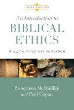 INTRODUCTION TO BIBLICAL ETHICS