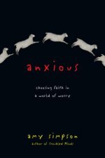 ANXIOUS