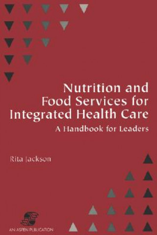 Handbook of Nutrition and Food Services Systems