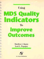 Using Mds Quality Indicators to Improve Outcomes