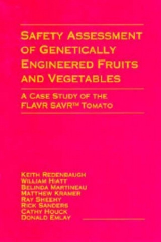 Safety Assessment of Genetically Engineered Fruits and Vegetables