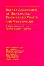 Safety Assessment of Genetically Engineered Fruits and Vegetables