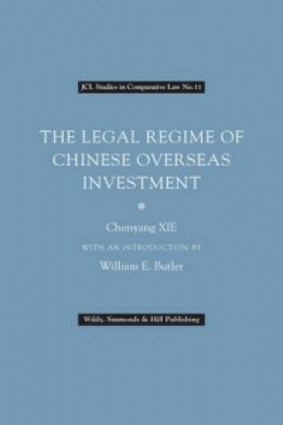 Legal Regime of Chinese Overseas Investment