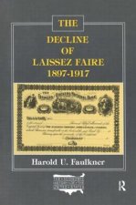 Decline of Laissez Faire, 1897-1917