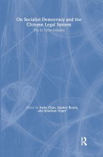 On Socialist Democracy and the Chinese Legal System: Li Yizhe Debates