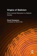 Origins of Stalinism: From Leninist Revolution to Stalinist Society