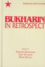 Bukharin in Retrospect
