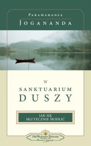 W Sanktuarium Duszy (In the Sanctuary of the Soul-Polish)