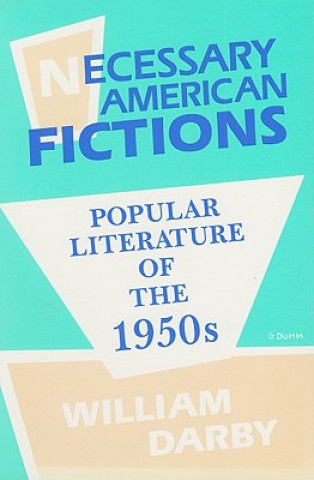 Necessary American Fictions Popular