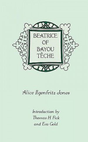 Beatrice of Bayou Teche