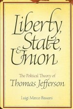 Liberty, State and Union