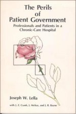 Perils of Patient Government