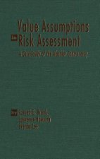 Value Assumptions in Risk Assessment