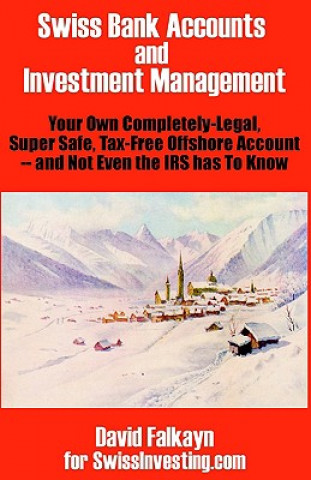Swiss Bank Accounts and Investment Management