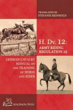 H. Dv. 12 German Cavalry Manual