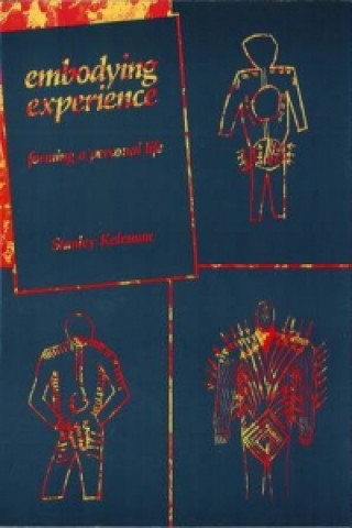 Embodying Experience