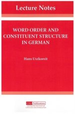 Word Order and Constituent Structure in German