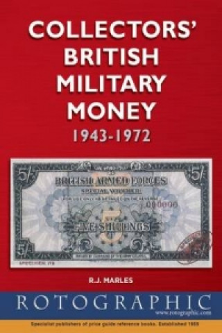 Collectors' British Military Money 1943 - 1972