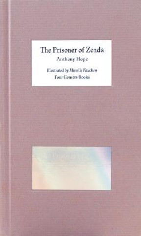 Prisoner of Zenda - Illustrated by Mireille Fauchon. Four Corners Familiars 7