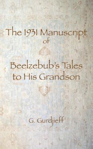 1931 Manuscript of Beelzebub's Tales to His Grandson