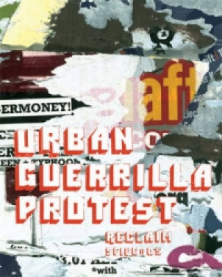 Urban Guerilla Protest