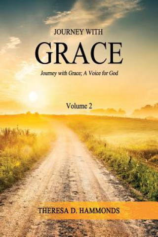 Journey With Grace Volume 2
