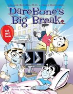 DareBone's Big Break