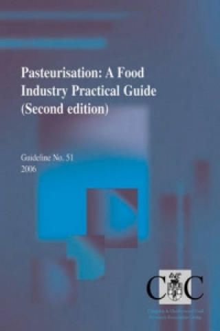 Pasteurisation: A Food Industry Practical Guide