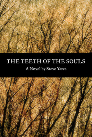 Teeth of the Souls
