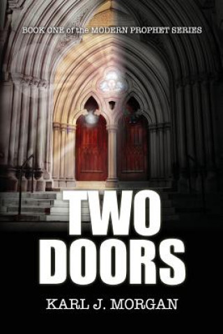 Two Doors - Modern Prophet Series (Book 1)