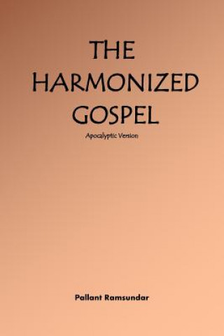 Harmonized Gospel Apocalyptic Version