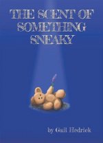 Scent of Something Sneaky