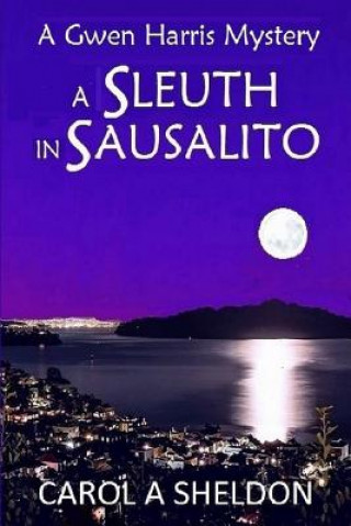 Sleuth in Sausalito