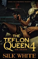 Teflon Queen PT 4