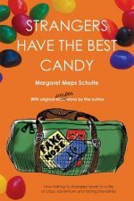 Strangers Have the Best Candy