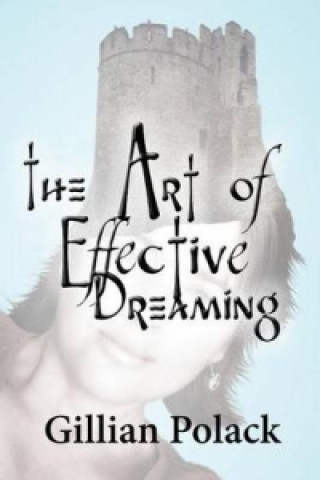Art of Effective Dreaming