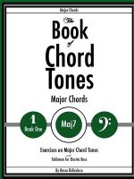 Book of Chord Tones - Major 7 Chords