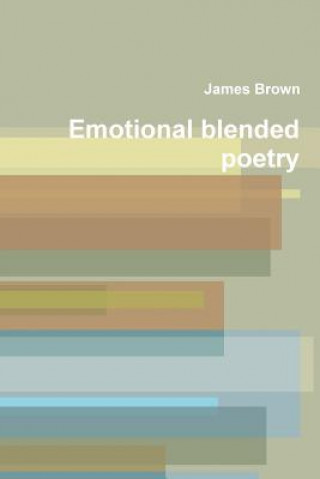 Emotional Blended Poetry